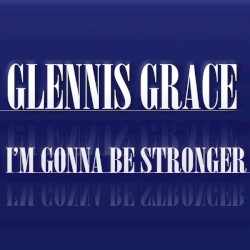 I'm Gonna Be Stronger