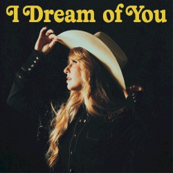 I Dream of You