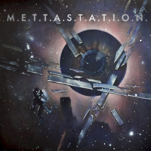 M.E.T.T.A.S.T.A.T.I.O.N.