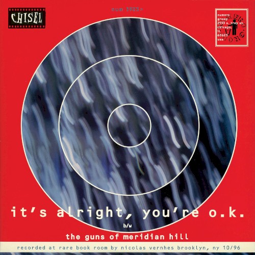 It's Alright, You're O.K. / The Guns Of Meridian Hill