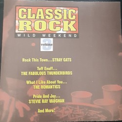 Classic Rock Volume 3 Wild Weekend