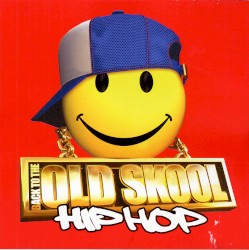 Back to the Old Skool: Hip Hop