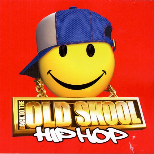 Back to the Old Skool: Hip Hop