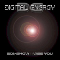 Somehow I Miss You