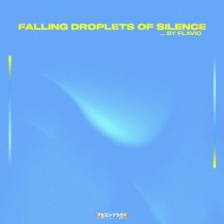 Falling Droplets Of Silence
