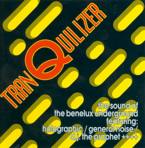 Tranquilizer: The Sound of the Benelux Underground