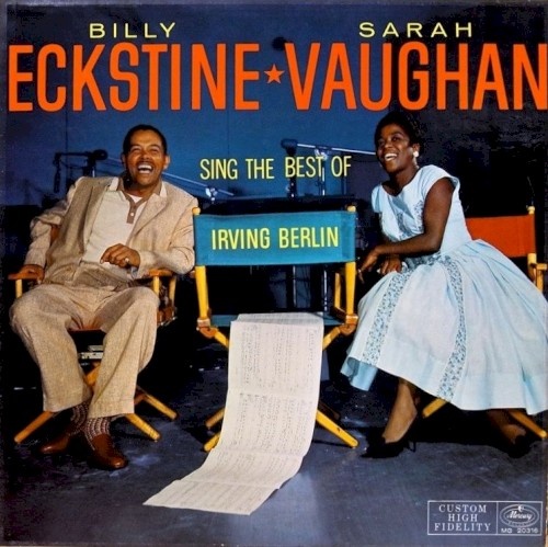 Sarah Vaughan and Billy Eckstine Sing the Best of Irving Berlin