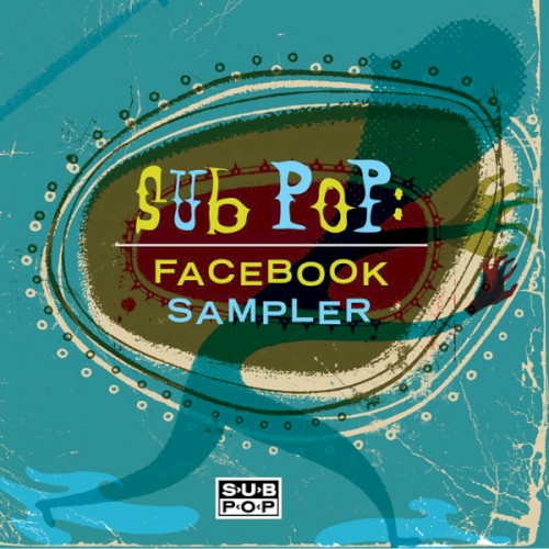 Sub Pop Facebook Sampler