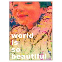 World Is So Beautiful