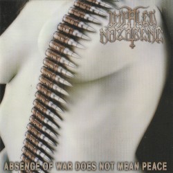Absence of War Does Not Mean Peace