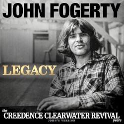 Legacy: The Creedence Clearwater Revival Years (John’s version)