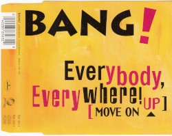 Everybody, Everywhere! (Move On Up)