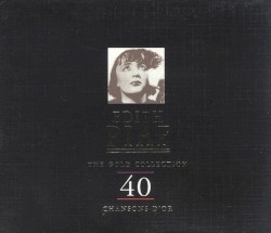The Gold Collection: 40 Chansons d’or