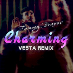 Charming (Vesta Remix)