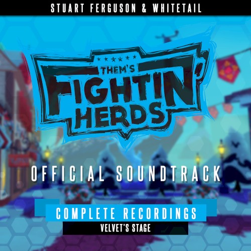 Them’s Fightin’ Herds (Complete Recordings – Velvet’s Stage)