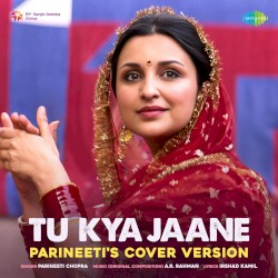 Tu Kya Jaane