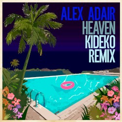 Heaven (Kideko remix)