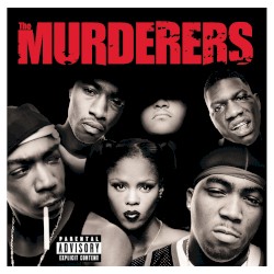 Irv Gotti Presents… The Murderers