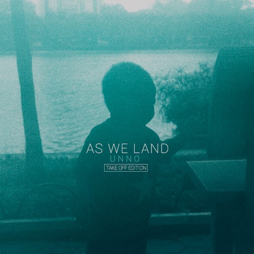 As We Land (Take Off Edition)
