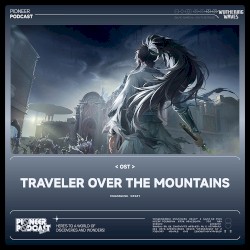 Traveler over the Mountains