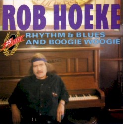 25 Years Rhythm & Blues and Boogie Woogie