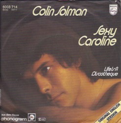 Sexy Caroline / Life Is a Discotheque