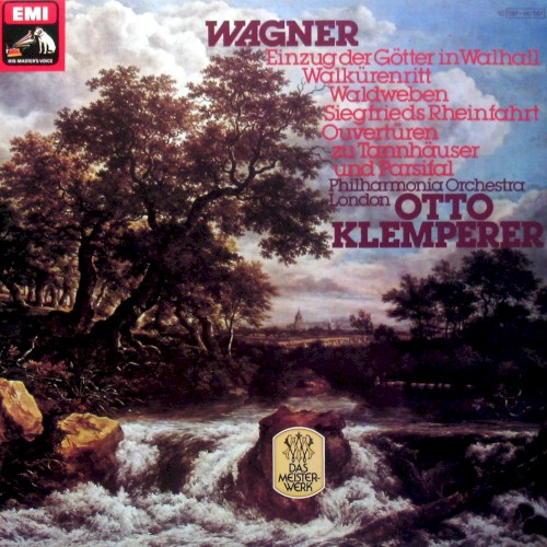 Einzug der Götter in Walhall / Walkürenritt / Waldweben / Siegfrieds Rheinfahrt / Ouvertüren zu Tannhäuser und Parsifal