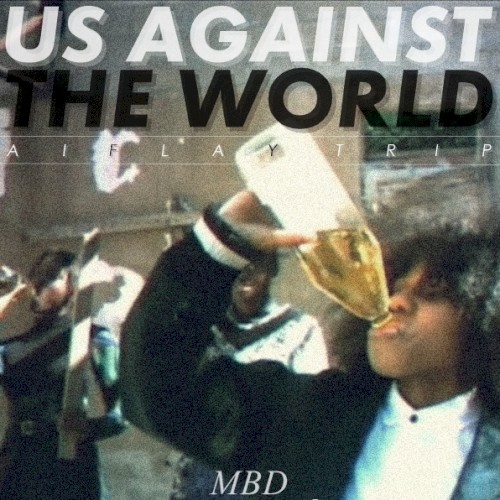 Us Against the World