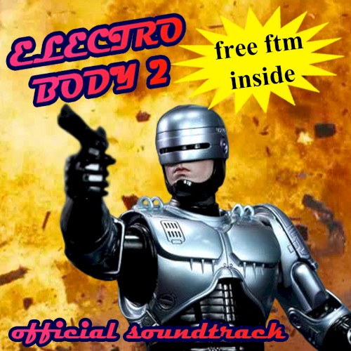 Electro Body 2: The Lost Project - Official Soundtrack