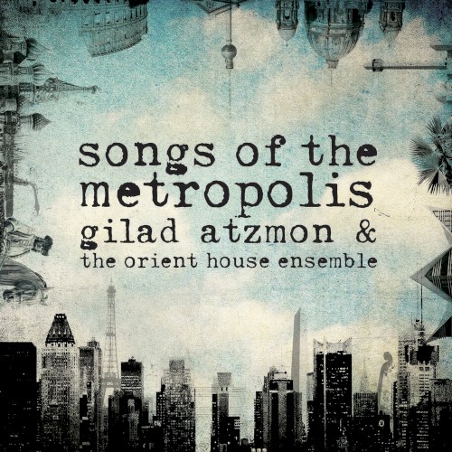 Songs of the Metropolis