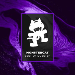 Monstercat – Best of Dubstep