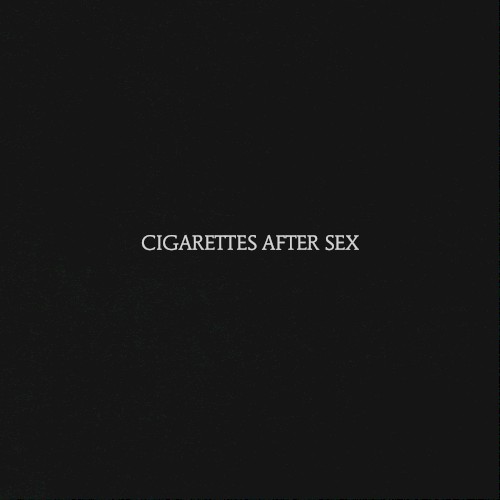 Cigarettes After Sex