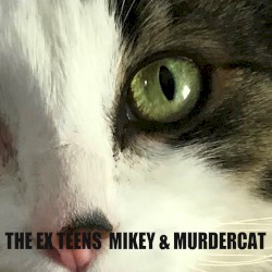 Mikey & Murdercat