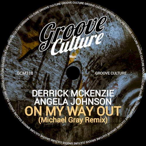 On My Way Out (Michael Gray Remix)