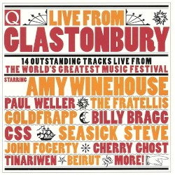 Q: Live From Glastonbury: 14 Outstanding Tracks Live From the World’s Greatest Music Festival