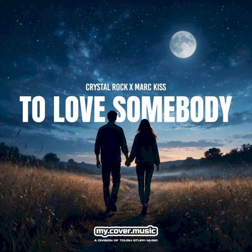 To Love Somebody