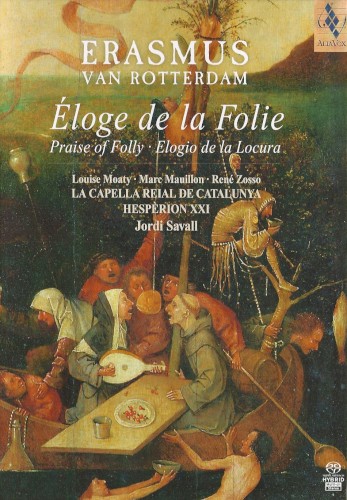 Erasmus Van Rotterdam: Éloge de la Folie - Praise of Folly - Elogio de la Locura