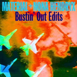Bustin' Out Edits