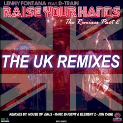 Raise Your Hands: The Remixes, Part 2