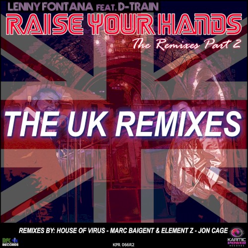 Raise Your Hands: The Remixes, Part 2