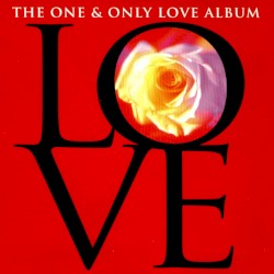 The One and Only [Love] Album