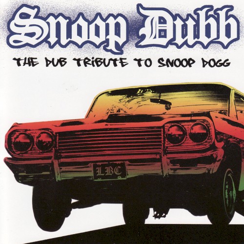 Snoop Dub: The Dub Tribute to Snoop Dogg