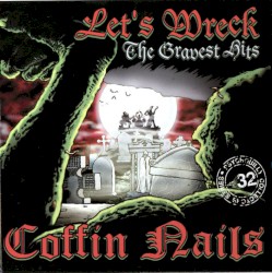 Let's Wreck: The Gravest Hits
