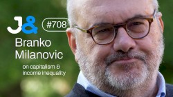 Jung & Naiv #708, „Economist Branko Milanović on Inequality & Capitalism“