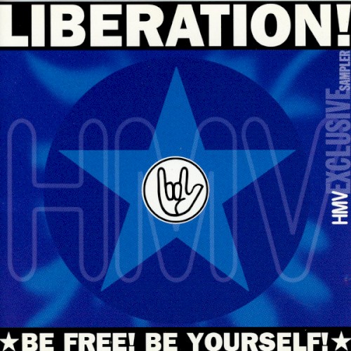 Liberation! Be Free! Be Yourself!