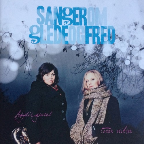 Sanger om glede og fred