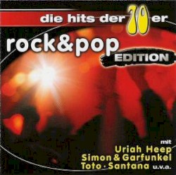 Die Hits der 70er: Rock & Pop Edition