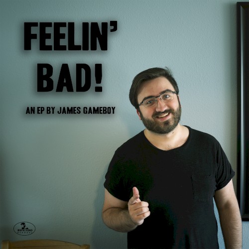 Feelin' Bad!