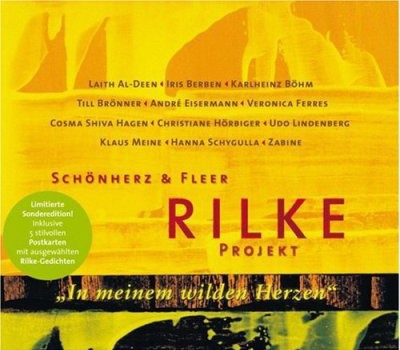 Rilke Projekt: In meinem wilden Herzen