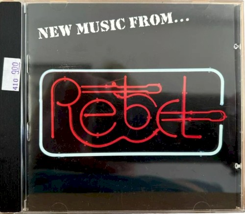 New Music From Rebel Records